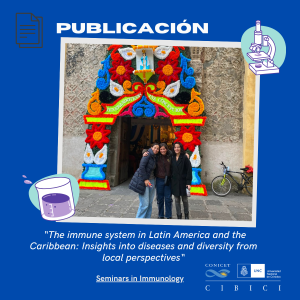 🌎🧬 “The Immune System in Latin America and the Caribbean: Insights into Diseases and Diversity from Local Perspectives”